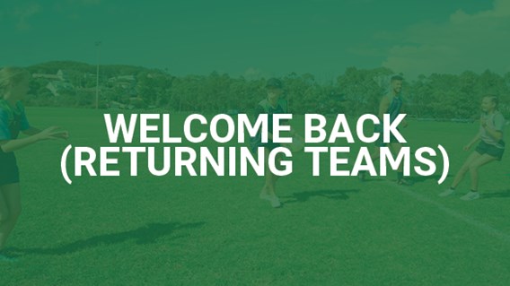 Welcome Back (Returning Teams)