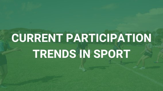 Current Participation Trends in Sport