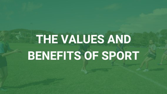 The Values and Benefits of Sport