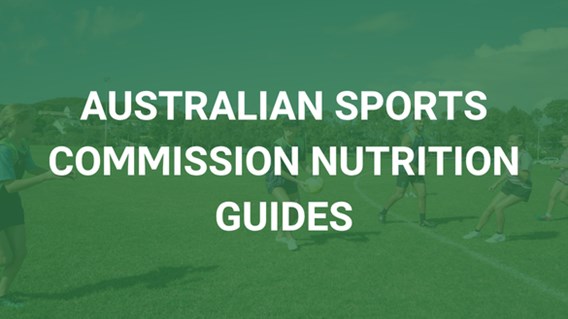 Australian Sports Commission Nutrition Guides
