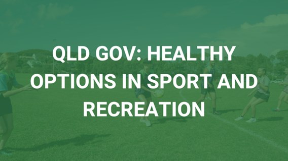 QLD: Healthy Options in Sport and Recreation