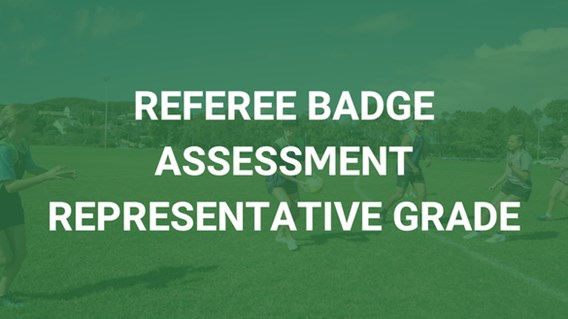 Referee Badge Assessment: Representative