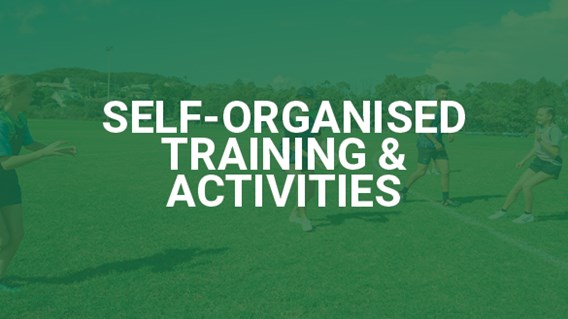 Self Organised Training & Activities