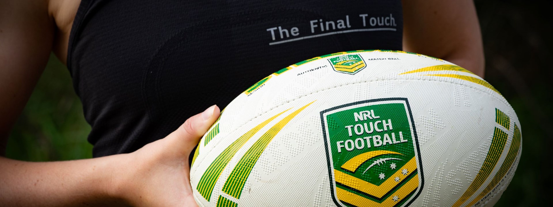 The Final Touch - Touch Football Australia