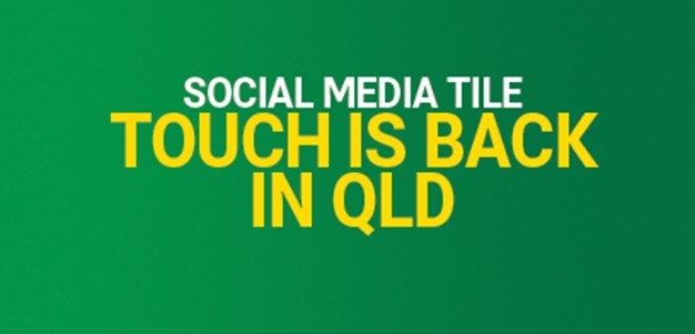 Touch is Back in QLD