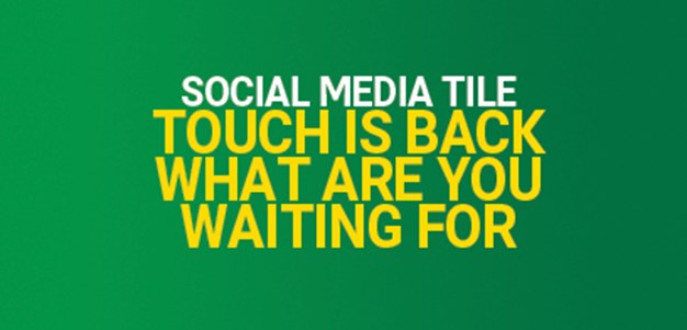 Touch is Back What Are You Waiting For?